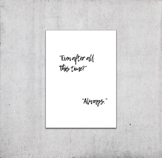 After All This Time, Always - Harry Potter Card