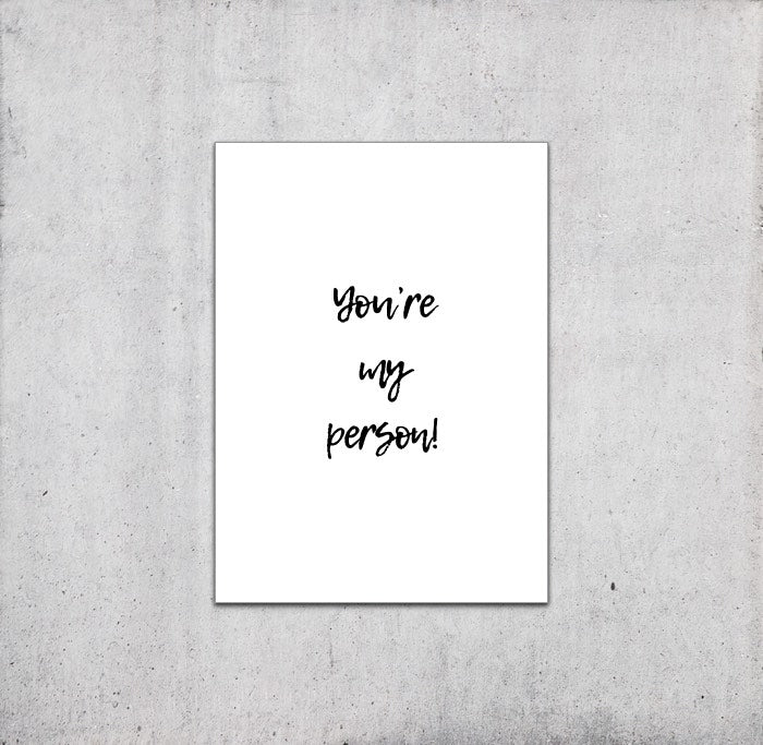 You're My Person - Grey's Anatomy Card